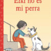 Elki no es mi perra