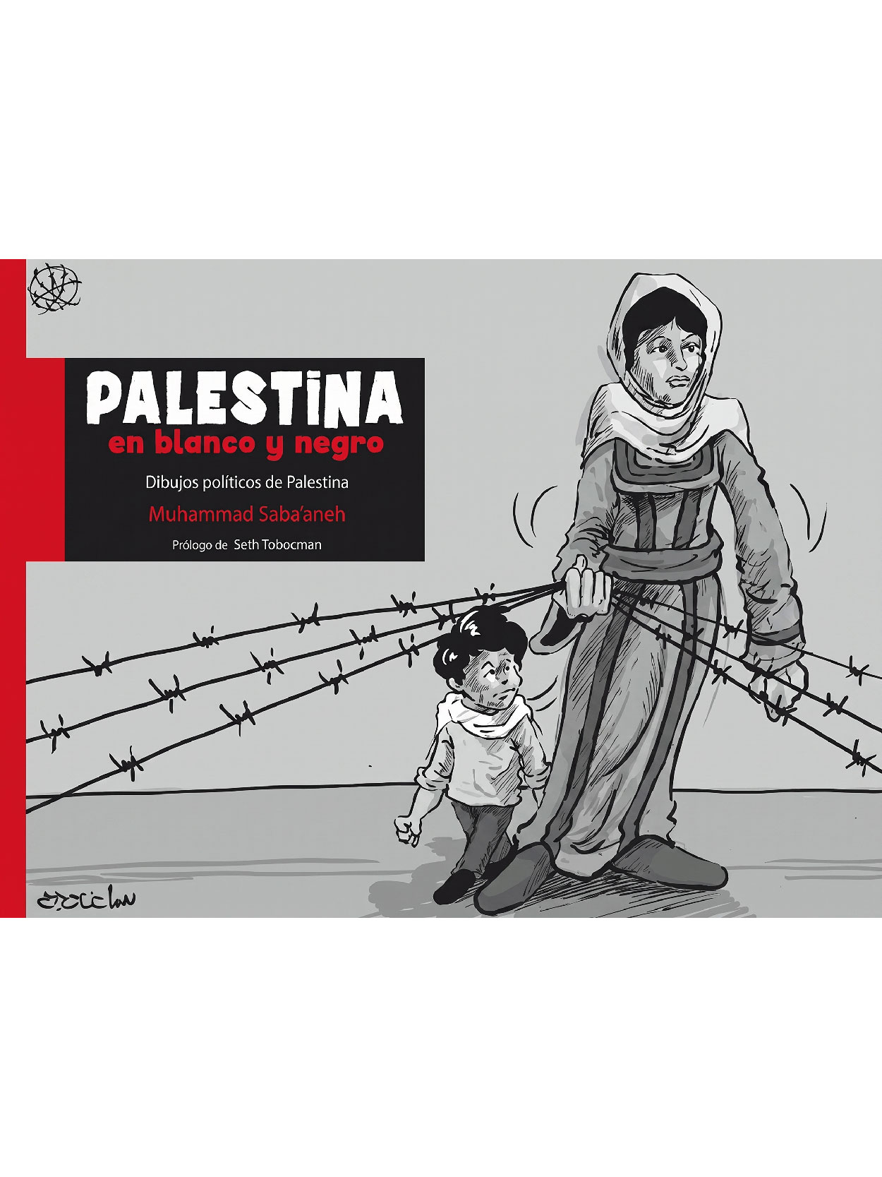 Palestina en Blanco y Negro