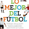 Lo mejor del futbol