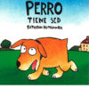 Perro tiene sed