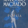 Antonio Machado. Poesía
