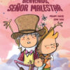 Bienvenido, señor malestar